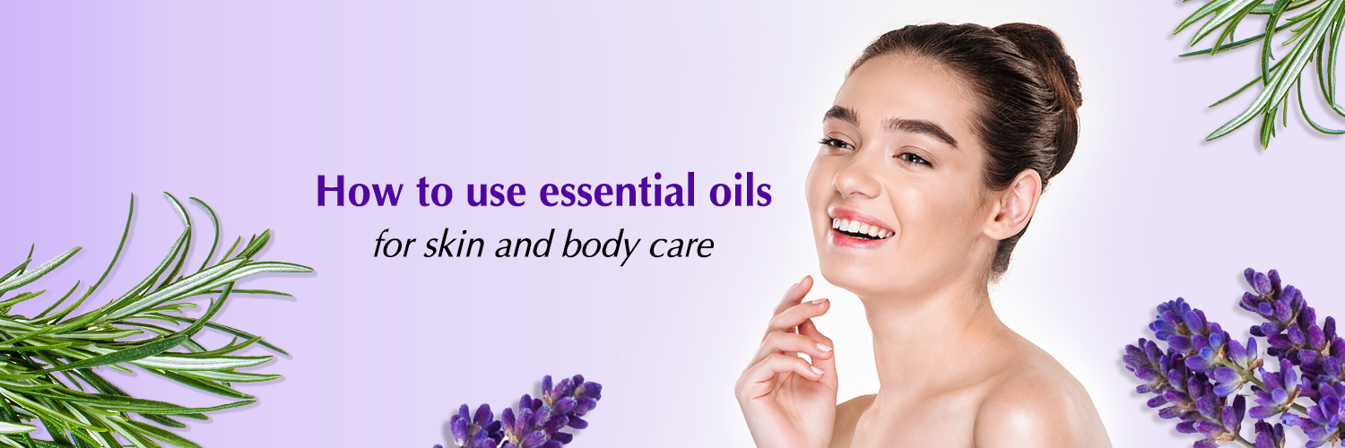 How to use essential oils for skin and body care – Nature's Absolutes